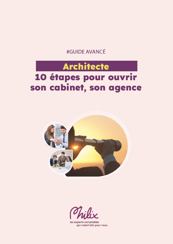 Guide 10 étapes pour ouvrir son cabinet, son agence d'architecture