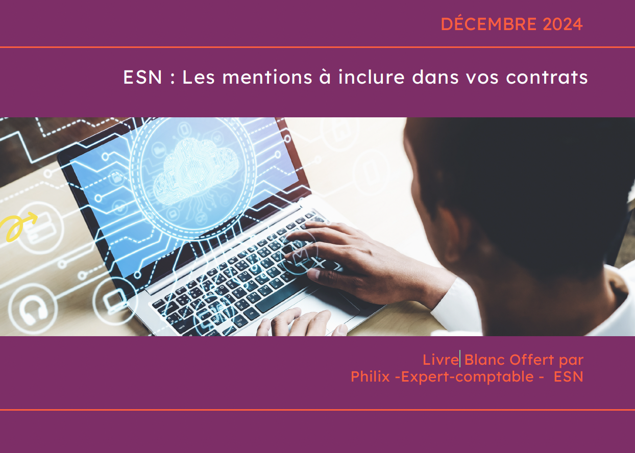 ESN : Les mentions à inclure dans vos contrats